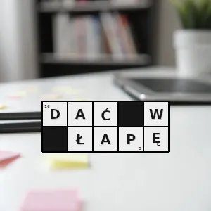 Hasło krzyżówkowe wręczycki - dać w łapę – rozwiązanie, synonimy, podpowiedzi i definicje krzyżówkowe